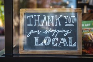 Sign that says thank you for shopping local